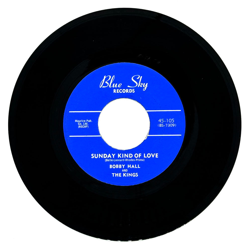 Bobby Hall and The Kings : SUNDAY KIND OF LOVE/ LOVE ON ONE