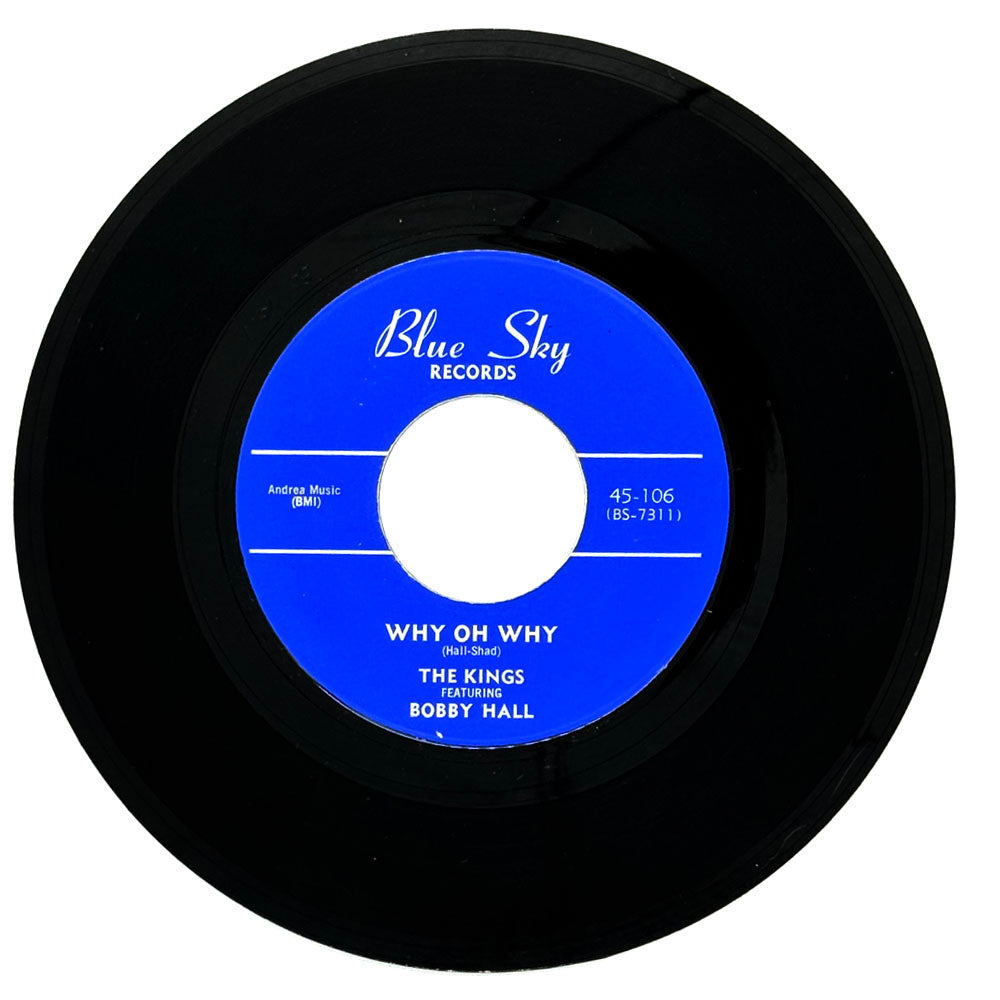 Kings, The feat. Bobby Hall : WHY OH WHY/ I LOVE YOU BABY