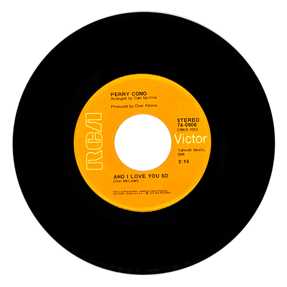 Perry Como : AND I LOVE YOU SO/ LOVE LOOKS SO GOOD ON YOU