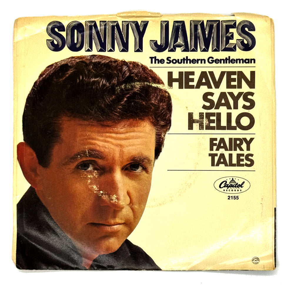 Sonny James : HEAVEN SAYS HELLO/ FAIRY TALES