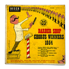 Load image into Gallery viewer, • Various Artists : BARBER SHOP CHORUS WINNERS 1954
