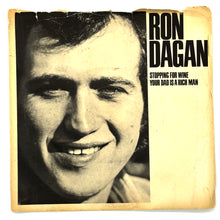 Load image into Gallery viewer, Ron Dagan : STOPPING FOR WINE/ YOUR DAD IS A RICH MAN
