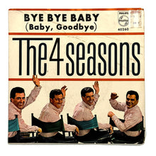 Load image into Gallery viewer, 4 Seasons, The : BYE, BYE, BABY/ SEARCHING WIND
