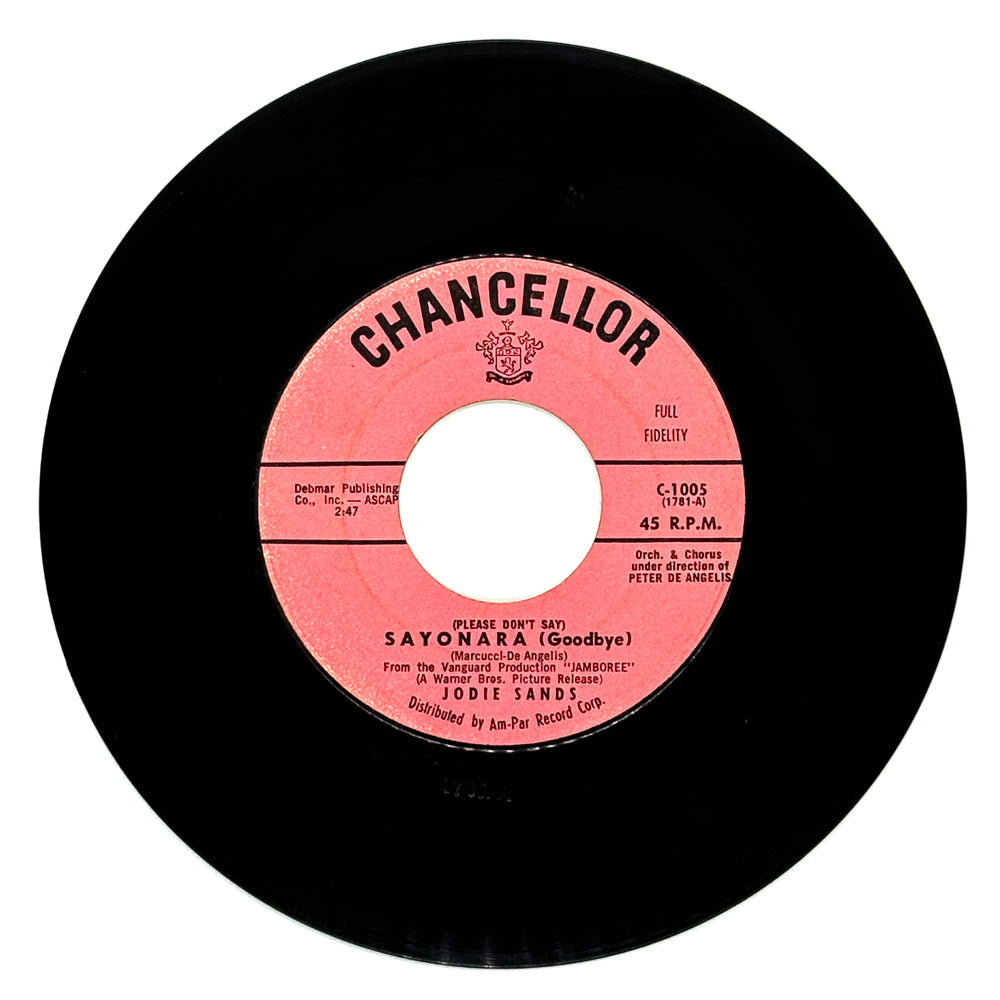 Jodie Sands : (PLEASE DON'T SAY) SAYONARA (GOODBYE)/ IF YOU'RE NOT COMPLETELY SATISFIED