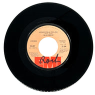 Blue Swede : HOOKED ON A FEELING/ GOTTA HAVE YOUR LOVE