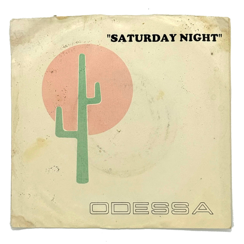 Odessa : SATURDAY NIGHT/ SATURDAY NIGHT