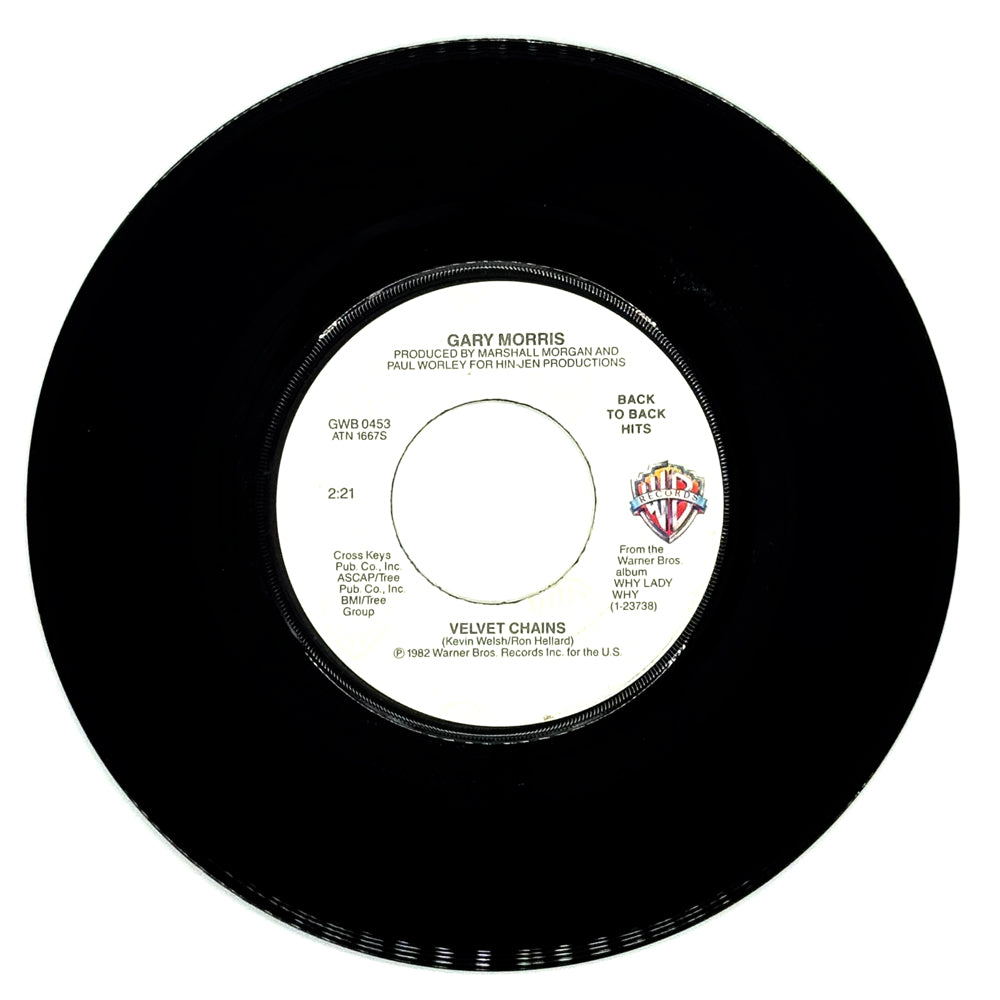 Gary Morris : VELVET CHAINS/ THE LOVE SHE FOUND IN ME