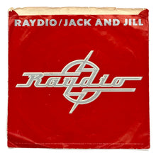 Load image into Gallery viewer, Raydio : JACK AND JILL/ GET DOWN
