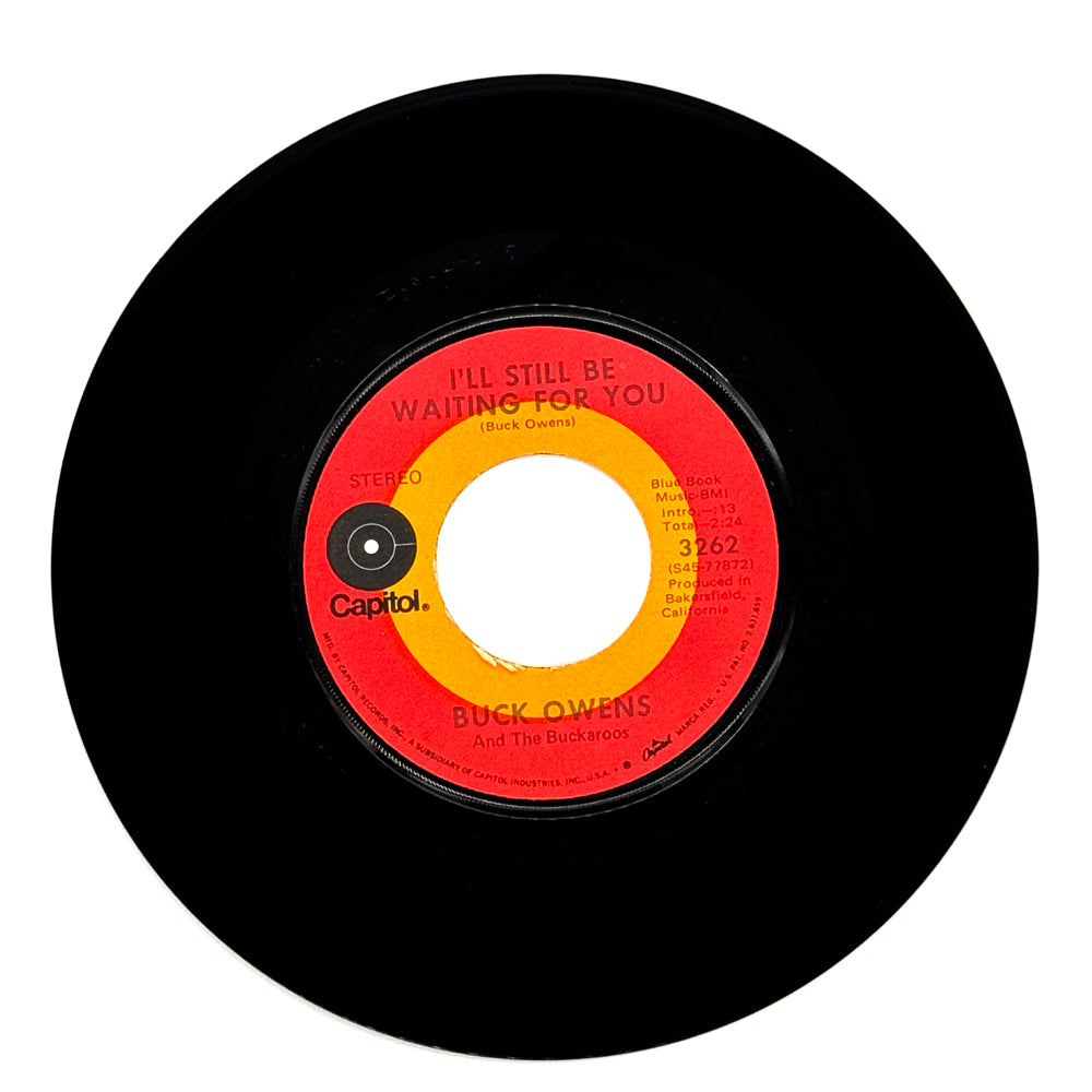 Buck Owens And The Buckaroos : I'LL STILL BE WAITING FOR YOU/ FULL TIME DADDY