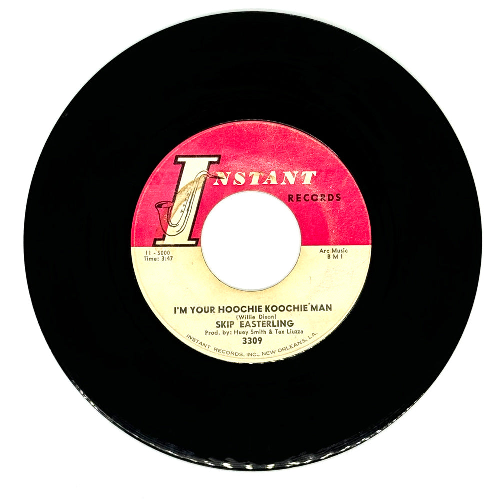 Skip Easterling : I'M YOUR HOOCHIE KOOCHIE MAN/ OOH POO PAH DO