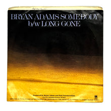 Load image into Gallery viewer, Bryan Adams : SOMEBODY/ LONG GONE
