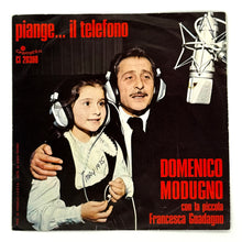 Load image into Gallery viewer, Domenico Modugno : PIANGE... IL TELEFONO/  L'AVENTURA
