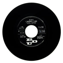 Load image into Gallery viewer, Mina : L'IMPORTANTE E' FINIRE/ QUANDO MI SVEGLIAI
