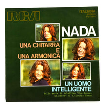 Load image into Gallery viewer, Nada : UNA CHITARRA E UNA ARMONICA/ UN UOMO INTELLIGENTE
