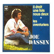Load image into Gallery viewer, Joe Dassin : IL ETAIT UNE FOIS NOUS DEUX/ LES AVENTURIERS
