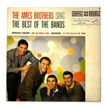 Load image into Gallery viewer, • Ames Brothers, The : THE AMES BROTHERS SING THE BEST OF THE BANDS
