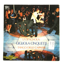 Load image into Gallery viewer, Gigliola Cinquetti : LA SPAGNOLA/ TANGO DELLE CAPINERE
