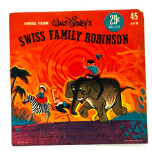 Load image into Gallery viewer, • Unknown Artist : SONGS FROM WALT DISNEY'S SWISS FAMILY ROBINSON
