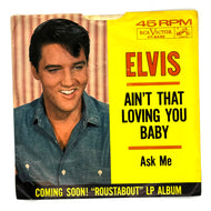 Elvis Presley : AIN'T THAT LOVING YOU BABY/ ASK ME