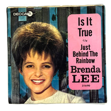 Load image into Gallery viewer, Brenda Lee : IS IT TRUE/ JUST BEHIND THE RAINBOW

