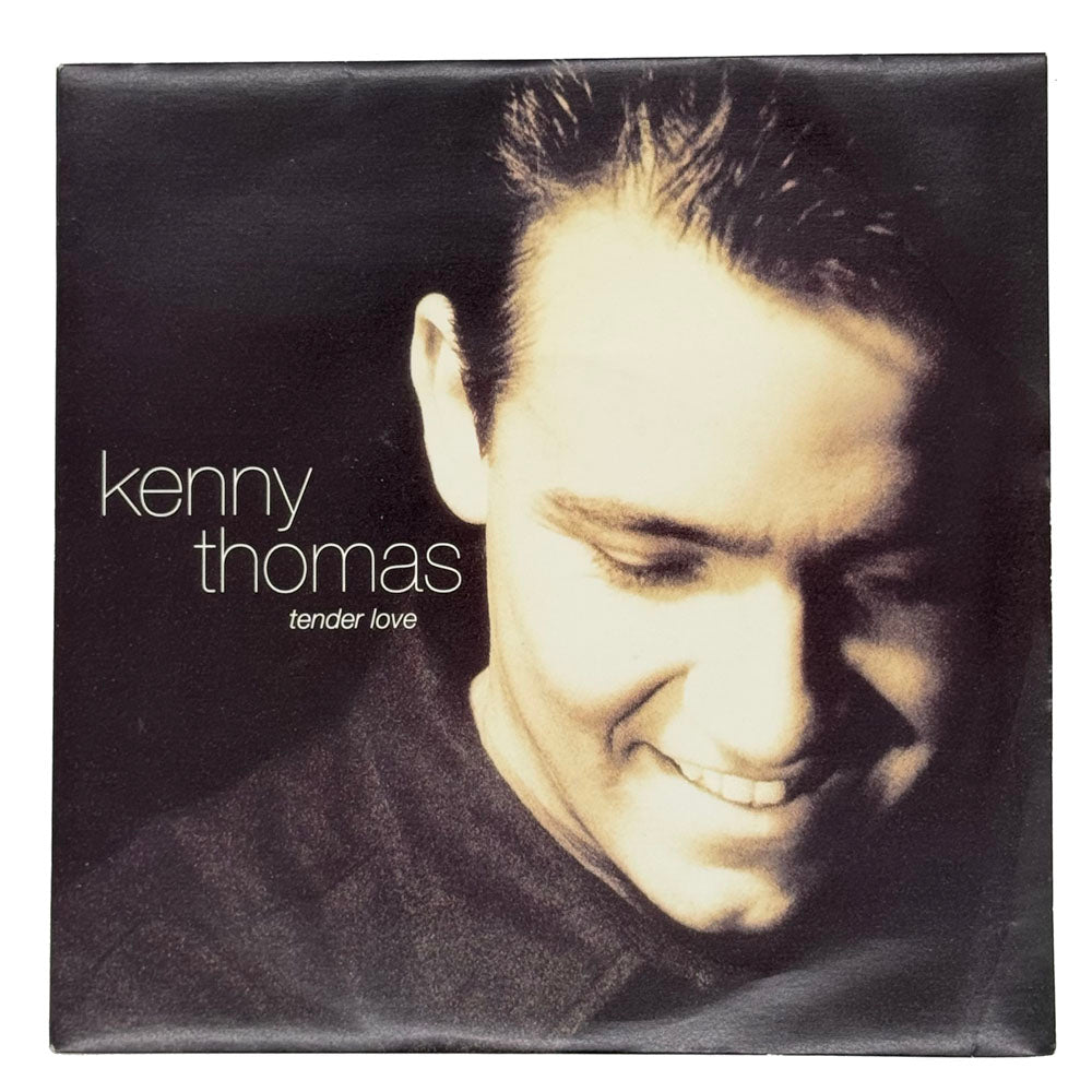 Kenny Thomas : TENDER LOVE/ TENDER LOVE (CLASSIC EDIT)/WILL I EVER SEE YOUR FACE?