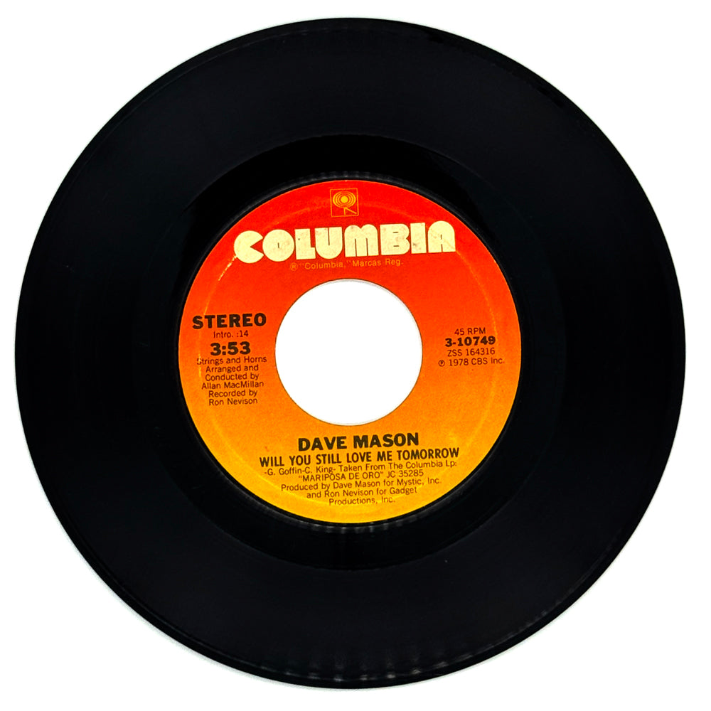 Dave Mason : WILL YOU STILL LOVE ME TOMORROW/ MYSTIC TRAVELER