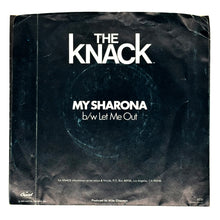 Load image into Gallery viewer, • Knack, The : MY SHARONA/ LET ME OUT
