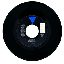 Load image into Gallery viewer, Steve Winwood : ROLL WITH IT/ THE MORNING SIDE
