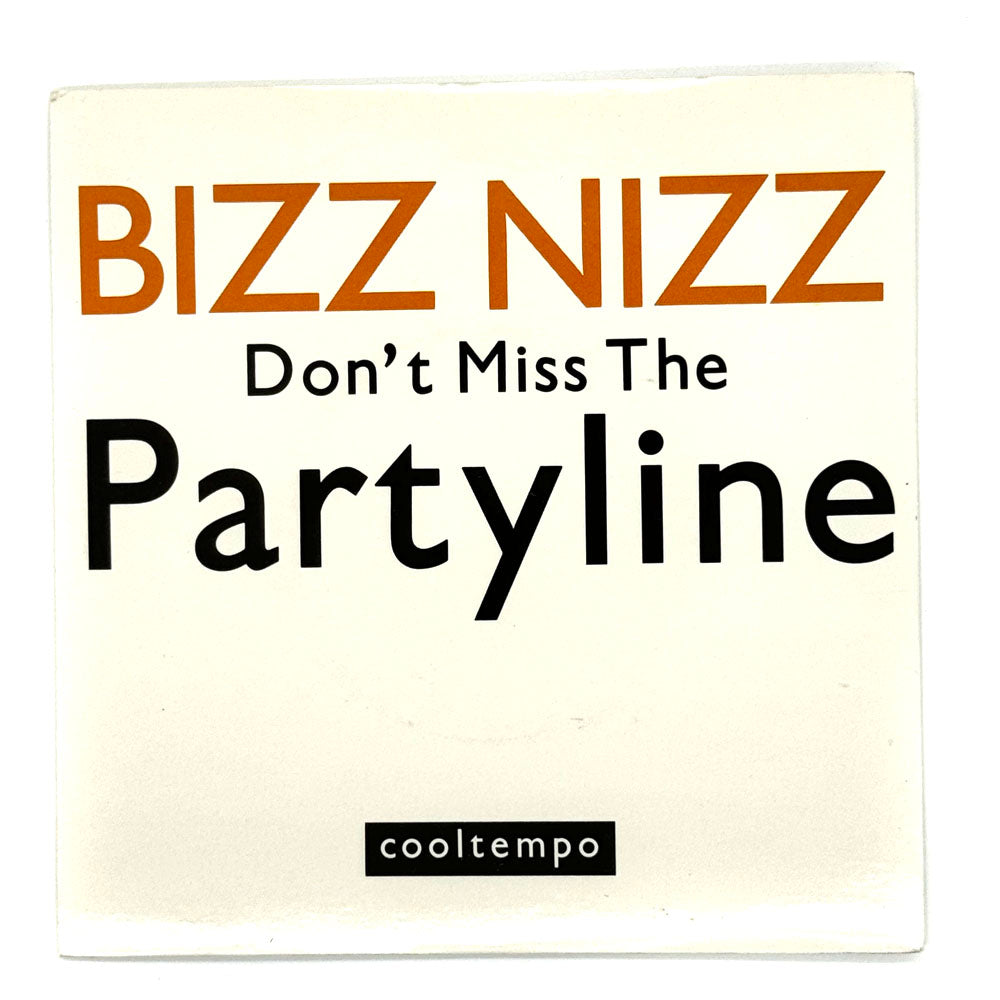 Bizz Nizz : DON'T MISS THE PARTYLINE/ DON'T MISS THE PARTYLINE (INSTRUMENTAL)