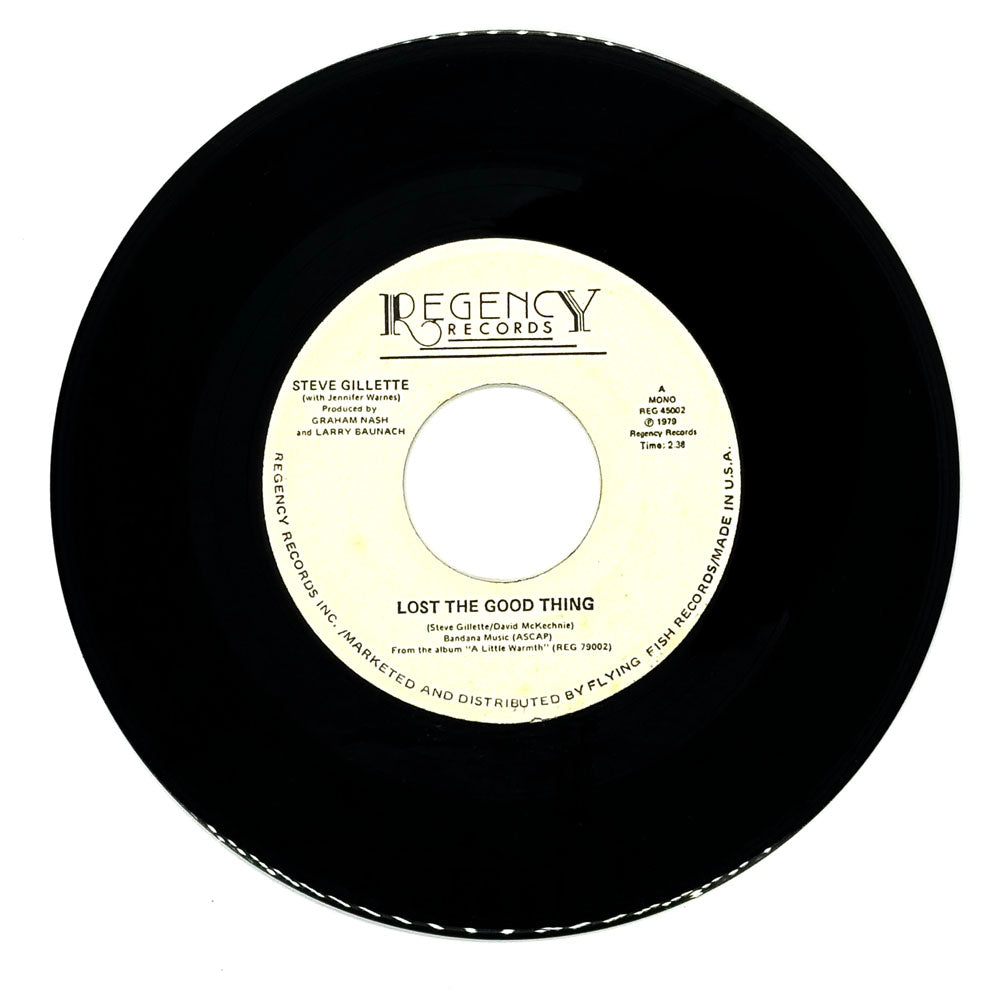 Steve Gillette : LOST THE GOOD THING/ THREE LINES