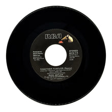Load image into Gallery viewer, Rick Astley : TOGETHER FOREVER (REMIX)/ I&#39;LL NEVER SET YOU FREE
