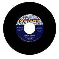 Four Tops : YOUR LOVE IS AMAZING/ IT'S THE SAME OLD SONG