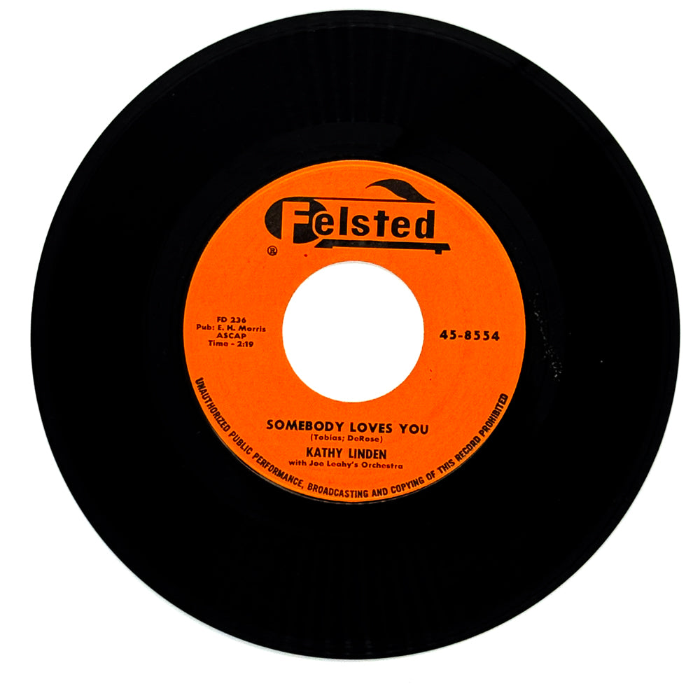 Kathy Linden : SOMEBODY LOVES YOU/ YOU WALKED INTO MY LIFE
