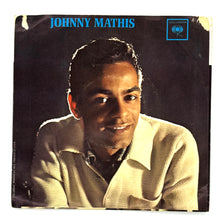 Load image into Gallery viewer, Johnny Mathis : GINA/ I LOVE HER THAT'S WHY
