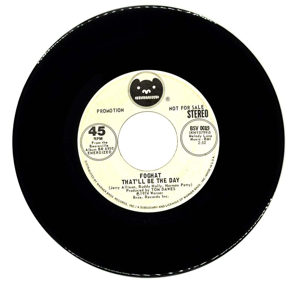 Foghat : THAT'LL BE THE DAY/ THAT'LL BE THE DAY