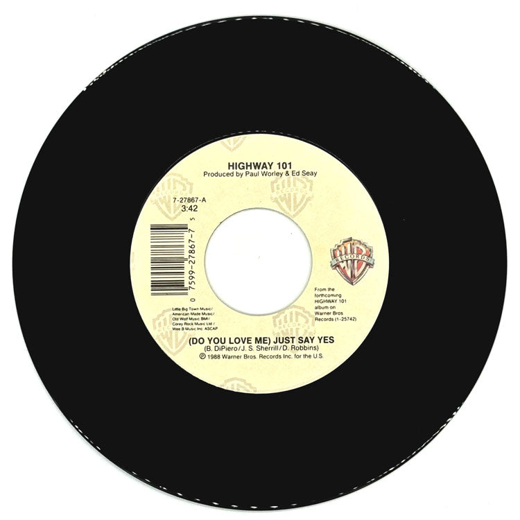 Highway 101 : (DO YOU LOVE ME) JUST SAY YES/ I'LL BE MISSING YOU