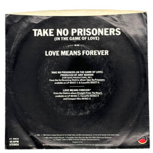 Load image into Gallery viewer, Peabo Bryson : TAKE NO PRISONERS (IN THE GAME OF LOVE)/LOVE MEANS FOREVER
