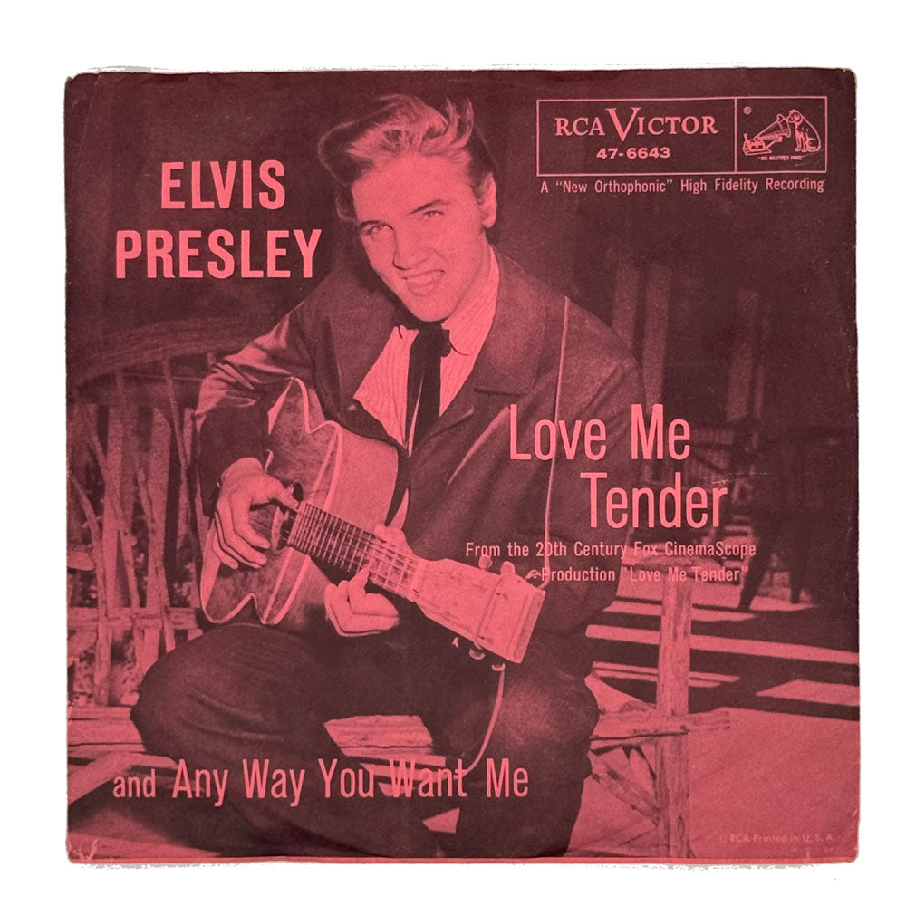 Elvis Presley : LOVE ME TENDER/ ANYWAY YOU WANT ME (THAT'S HOW I WILL BE)