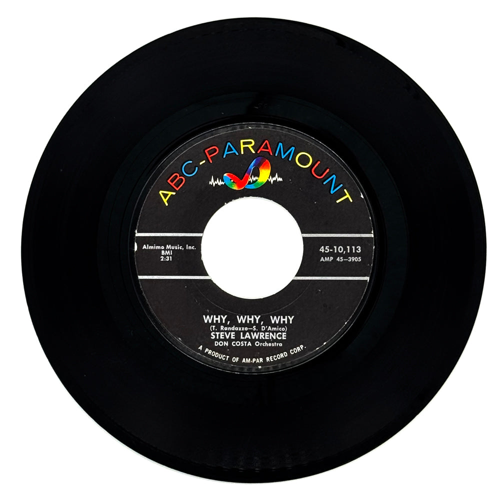 Steve Lawrence : WHY, WHY, WHY/ YOU'RE EVERYTHING WONDERFUL