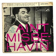 Load image into Gallery viewer, • Fats Waller And His Rhythm : AIN&#39;T MISBEHAVIN&#39; EP
