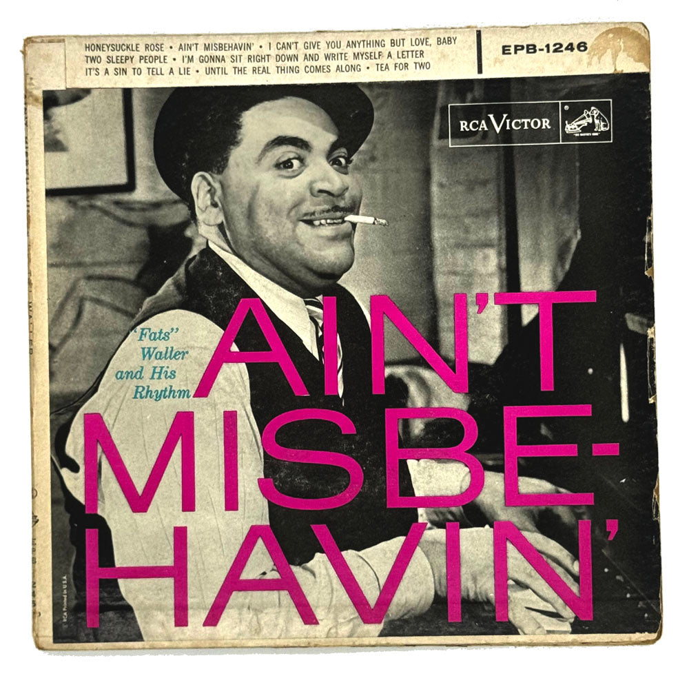 • Fats Waller And His Rhythm : AIN'T MISBEHAVIN' EP