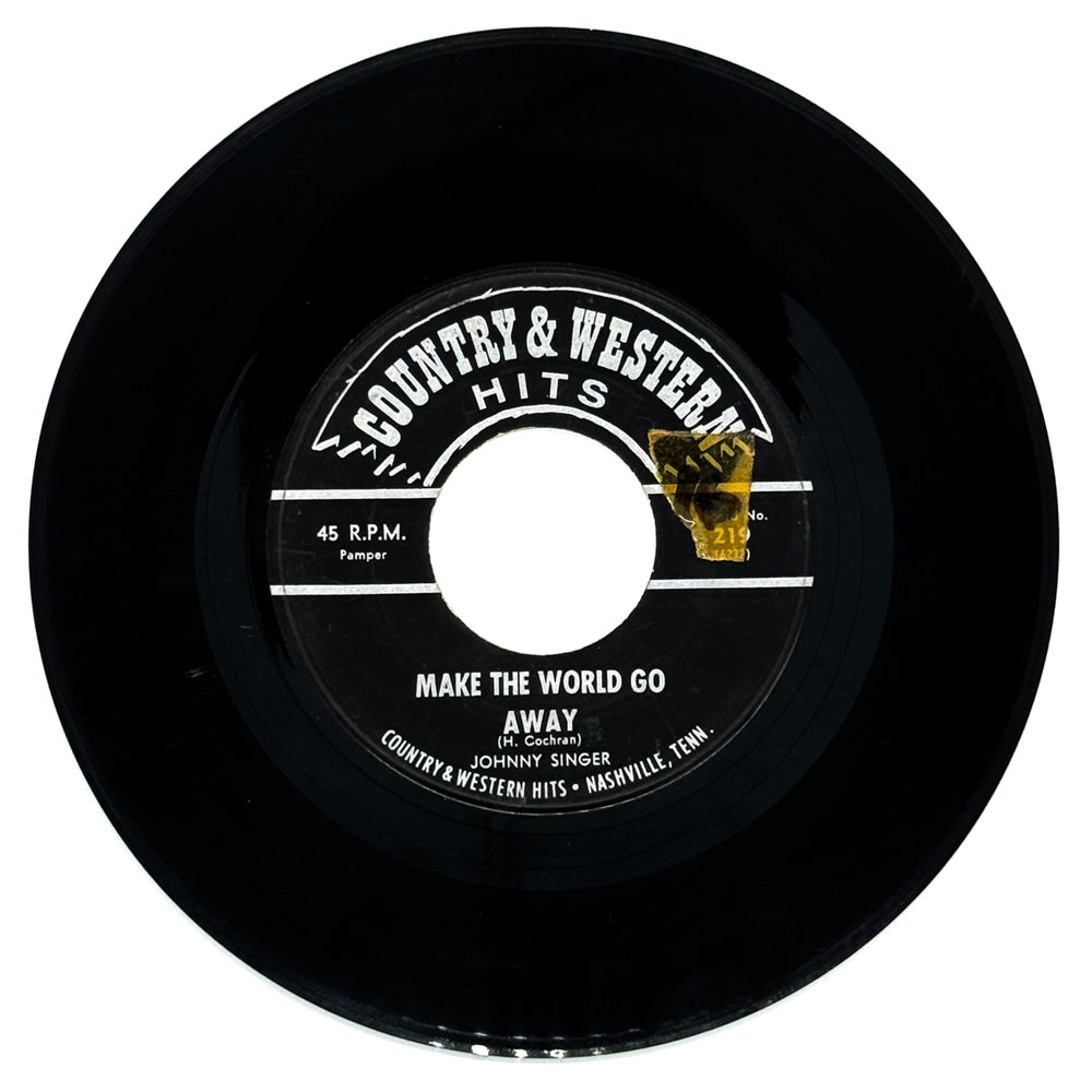 Johnny Singer : MAKE THE WORLD GO AWAY/ Jimmy Cleveland : TROUBLE'S BACK IN TOWN