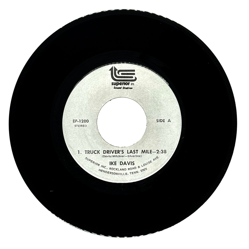 Ike Davis : TRUCK DRIVER'S LAST MILE/ LET EVERYONE SING