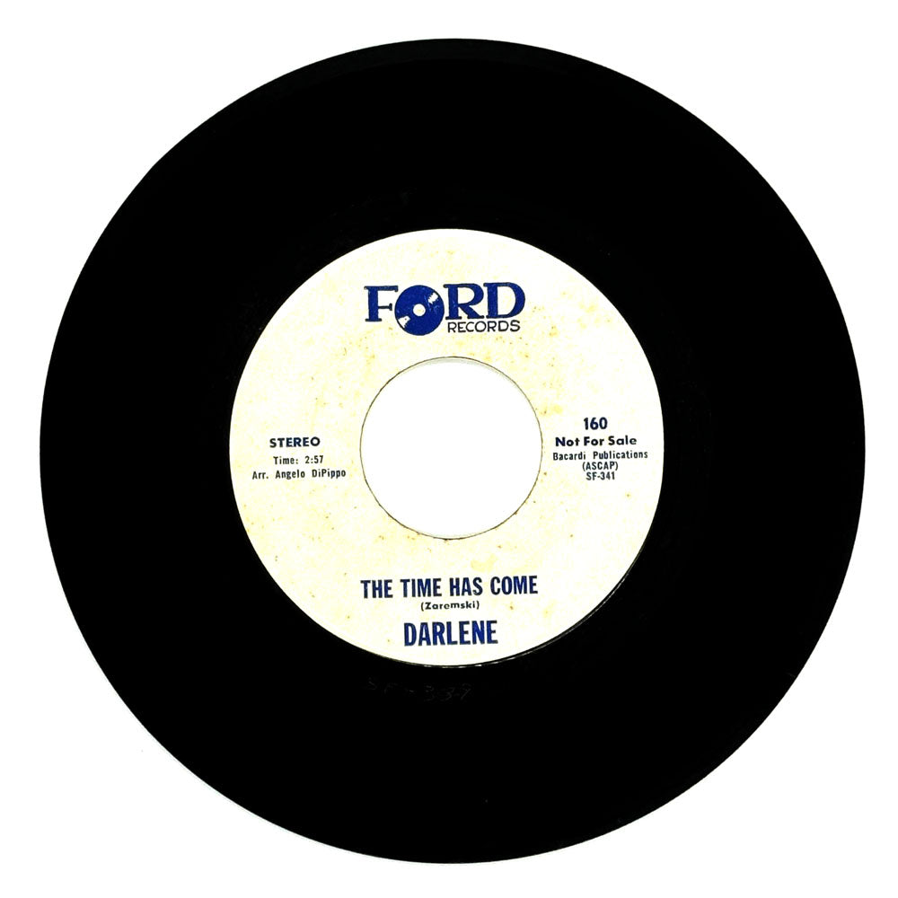 Darlene : THE TIME HAS COME/ JIMMY KEEPS ASKING FOR YOU