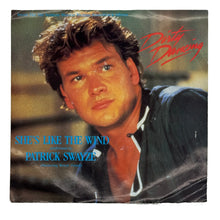 Load image into Gallery viewer, Patrick Swayze featuring Wendy Fraser: SHE'S LIKE THE WIND/ Maurice Williams And The Zodiacs : STAY
