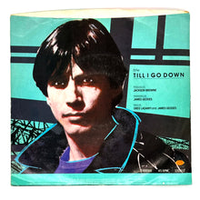 Load image into Gallery viewer, Jackson Browne : FOR AMERICA/ TILL I GO DOWN
