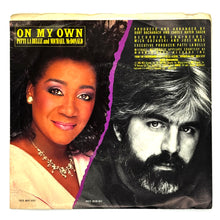 Load image into Gallery viewer, Patti La Belle and Michael McDonald : ON MY OWN/ Patti La Belle : STIR IT UP
