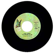 Load image into Gallery viewer, Carly Simon : YOU BELONG TO ME/ IN A SMALL MOMENT
