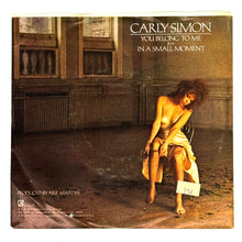 Load image into Gallery viewer, Carly Simon : YOU BELONG TO ME/ IN A SMALL MOMENT
