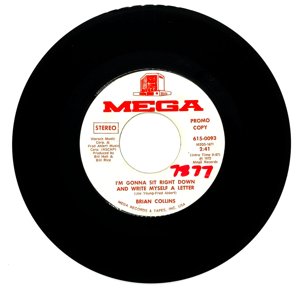 Brian Collins : I'M GONNA SIT RIGHT DOWN AND WRITE MYSELF A LETTER/ I'M GONNA SIT RIGHT DOWN AND WRITE MYSELF A LETTER